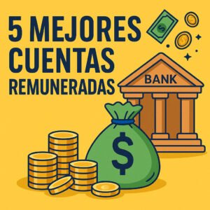 🔍 Las 5 mejores cuentas remuneradas sin comisiones ni requisitos en ...
